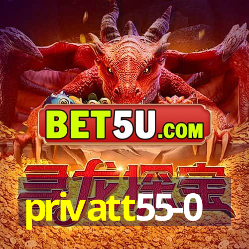 privatt55