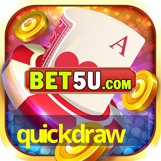 quickdraw