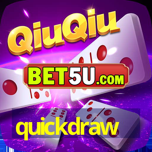 quickdraw