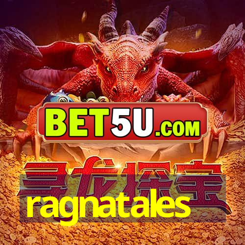 ragnatales