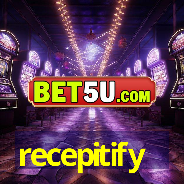 recepitify