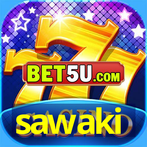 sawaki