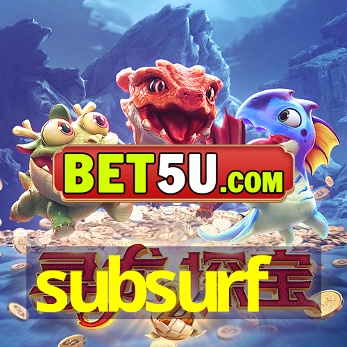 subsurf