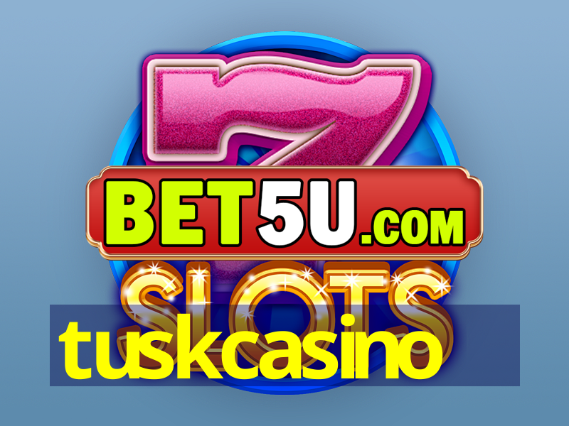 tuskcasino