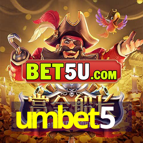 umbet5