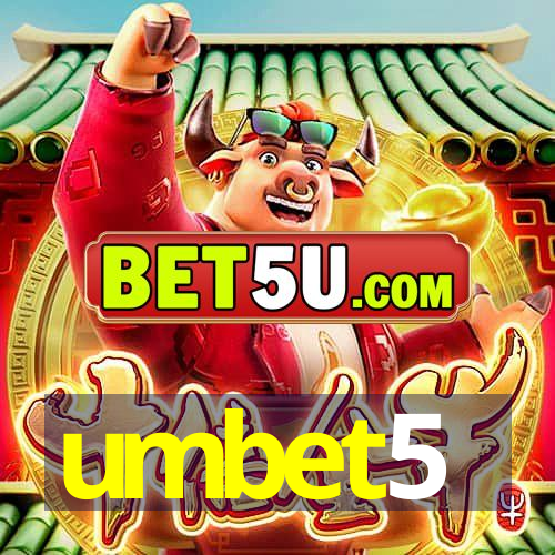 umbet5