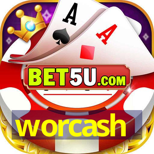 worcash