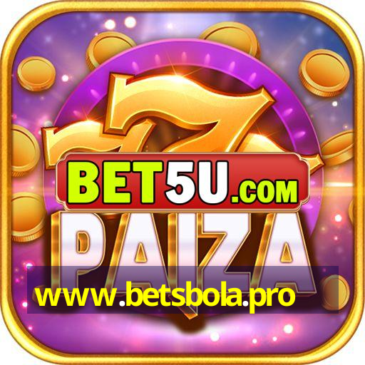 www.betsbola.pro