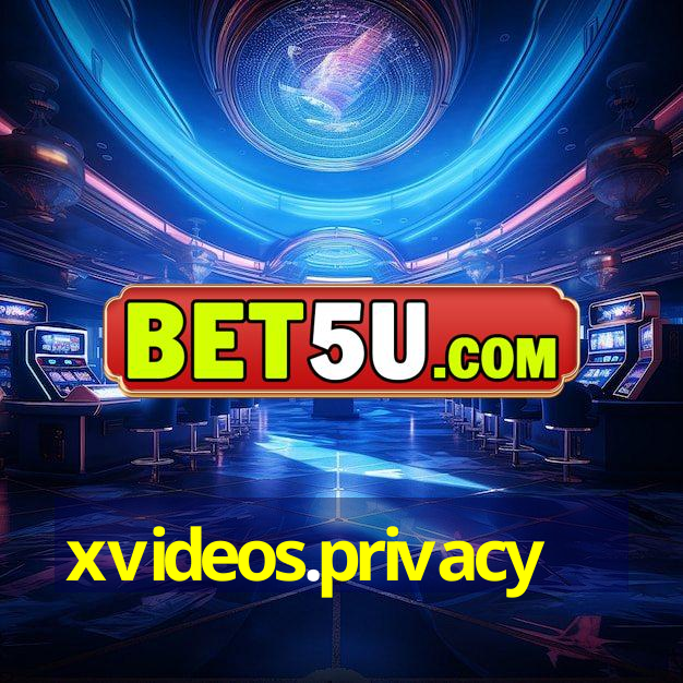 xvideos.privacy