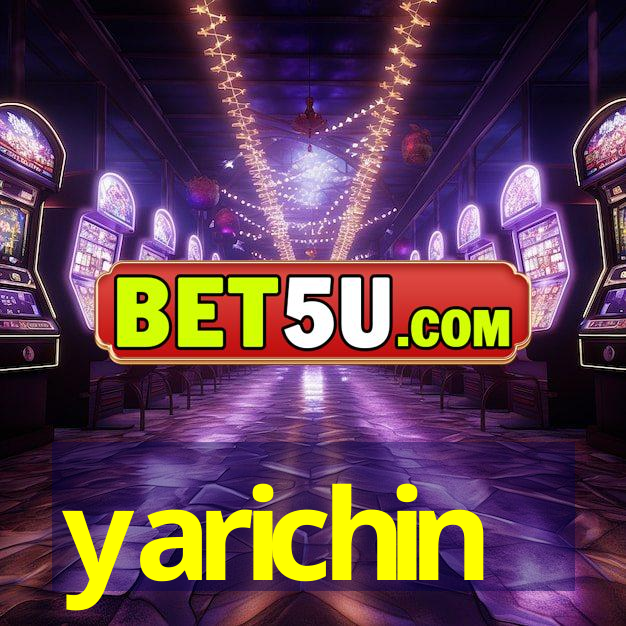 yarichin