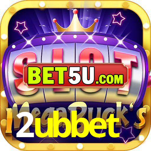 2ubbet