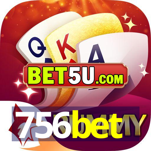 756bet