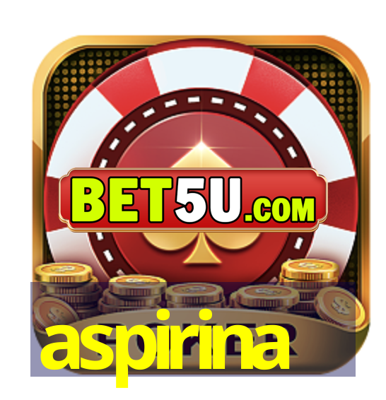 aspirina