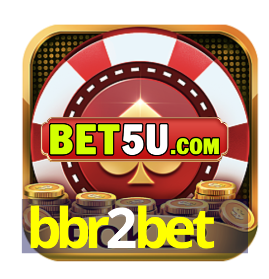 bbr2bet