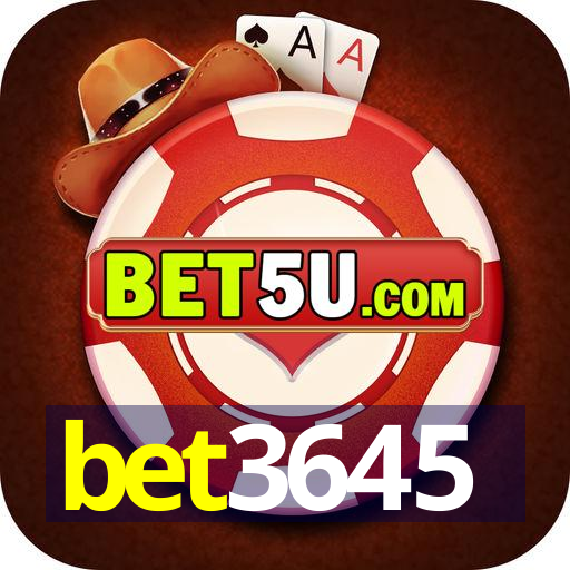 bet3645