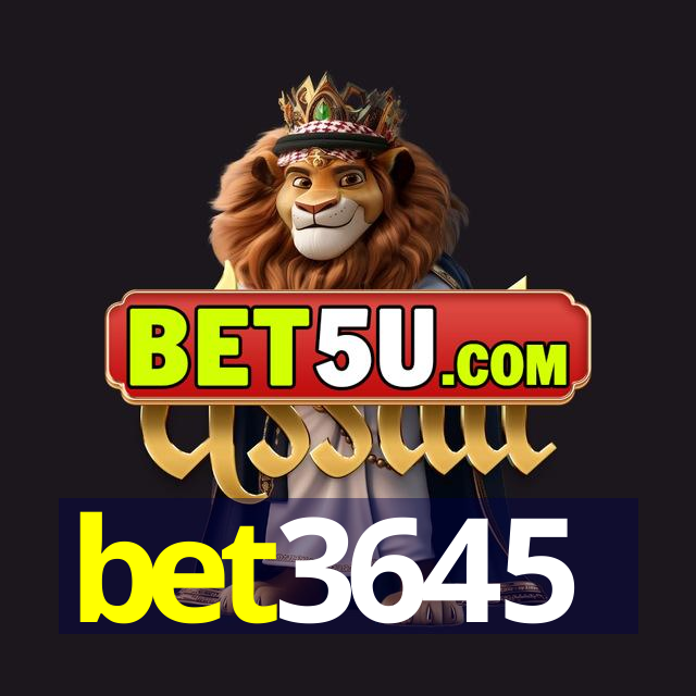 bet3645