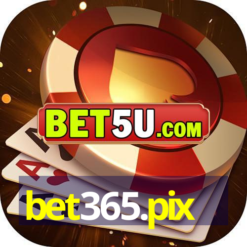 bet365.pix