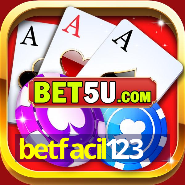 betfacil123