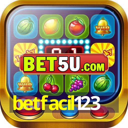 betfacil123