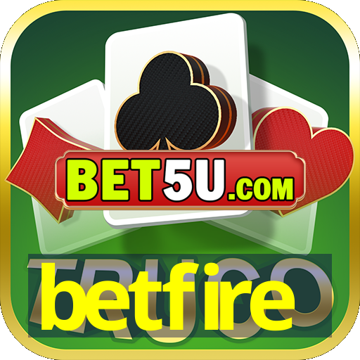 betfire