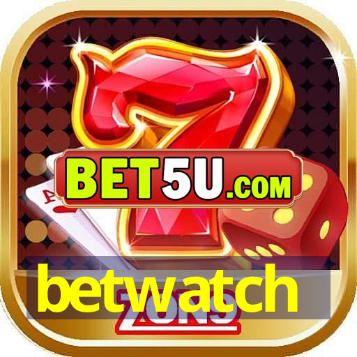 betwatch