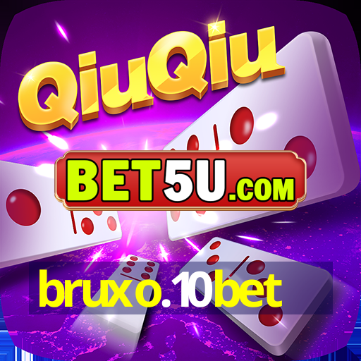 bruxo.10bet