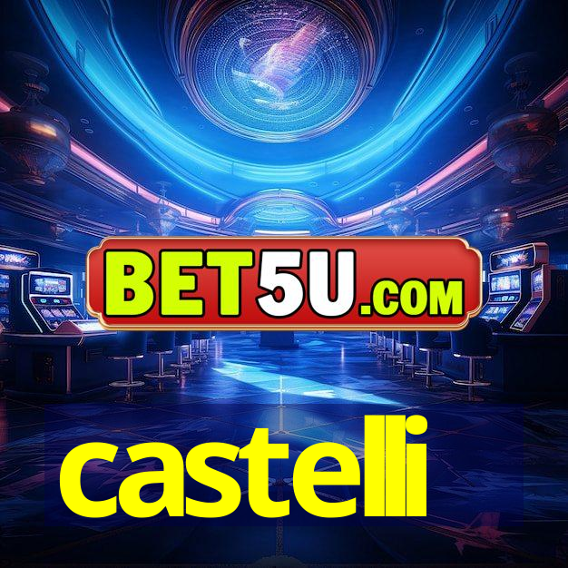 castelli