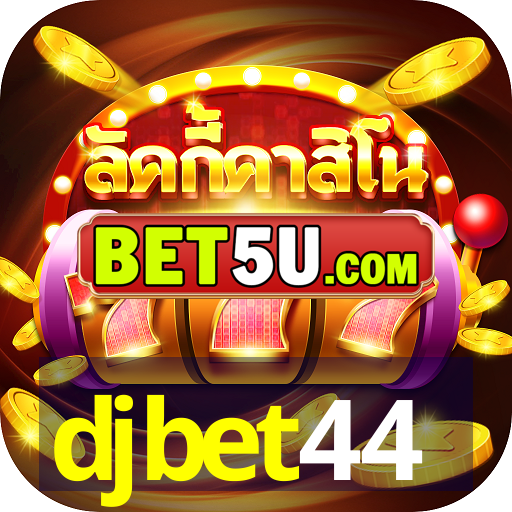 djbet44