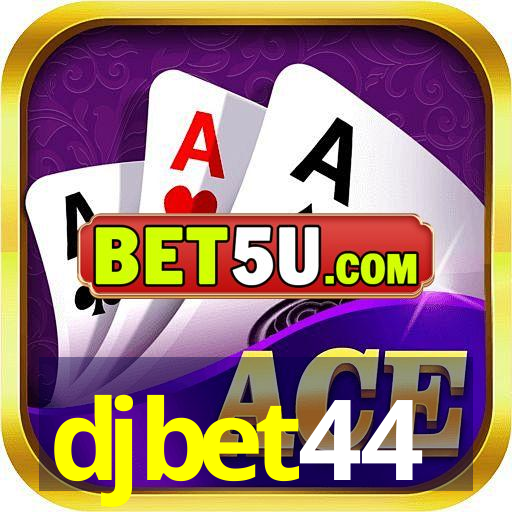 djbet44