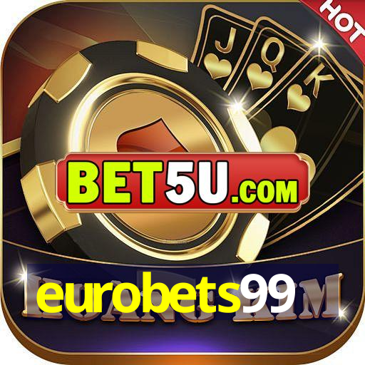 eurobets99