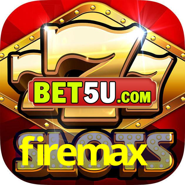 firemax