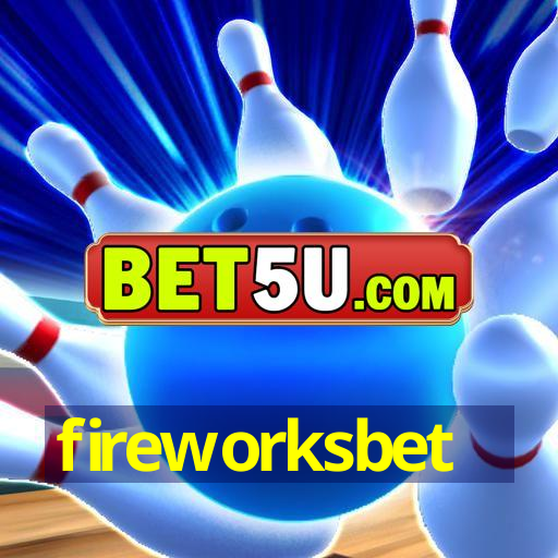 fireworksbet