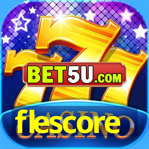 flescore