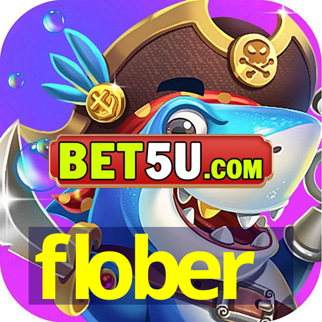 flober