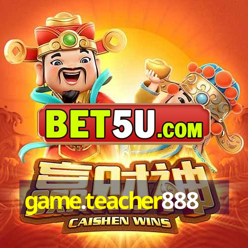 game.teacher888