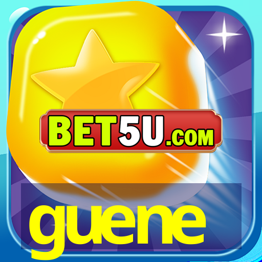 guene