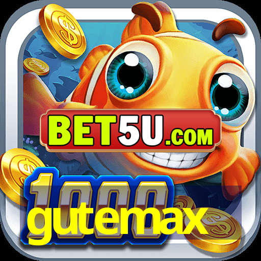 gutemax