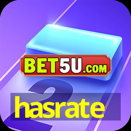 hasrate