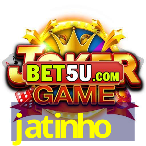 jatinho