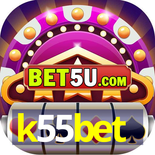 k55bet