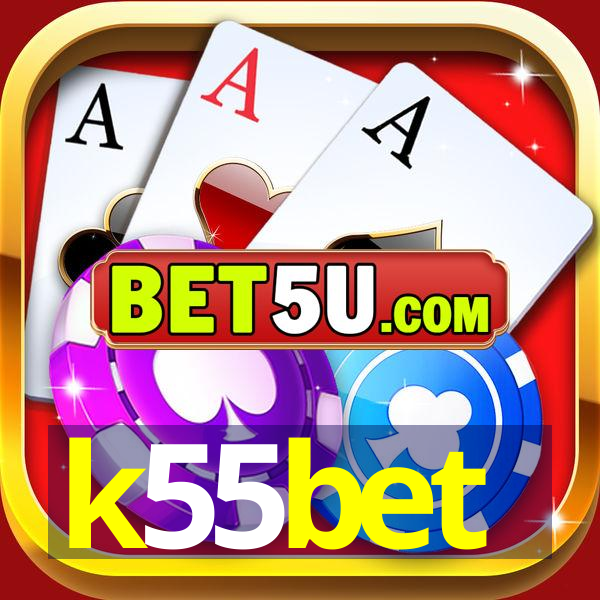 k55bet