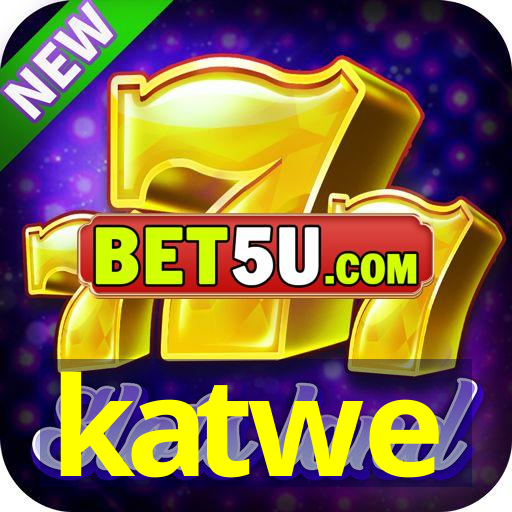 katwe