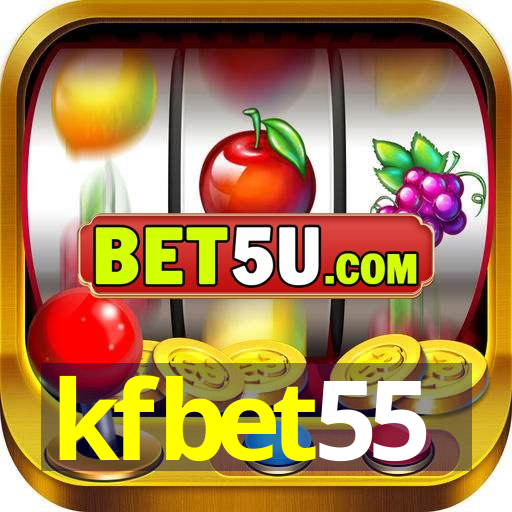 kfbet55