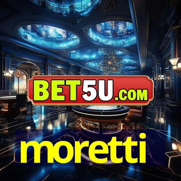 moretti