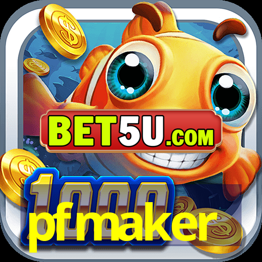 pfmaker