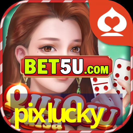 pixlucky