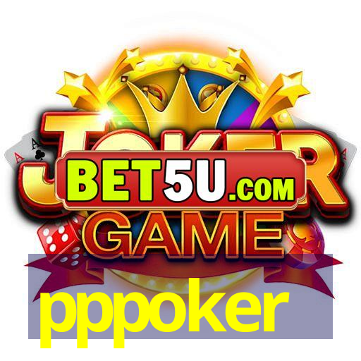 pppoker