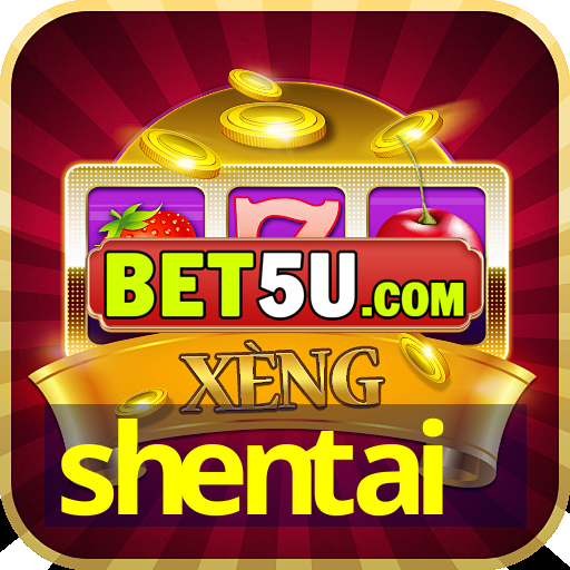 shentai