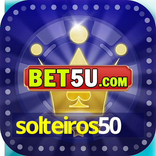 solteiros50