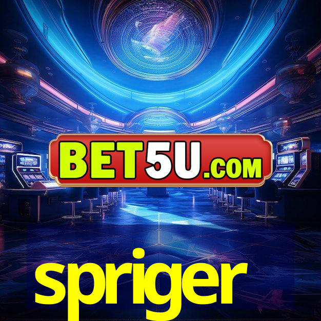 spriger